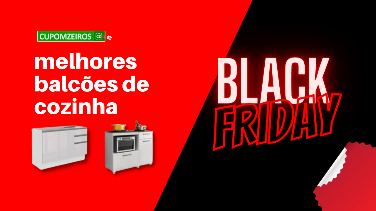 Balcões de Cozinha Black Friday: TOP 5 Produtos!