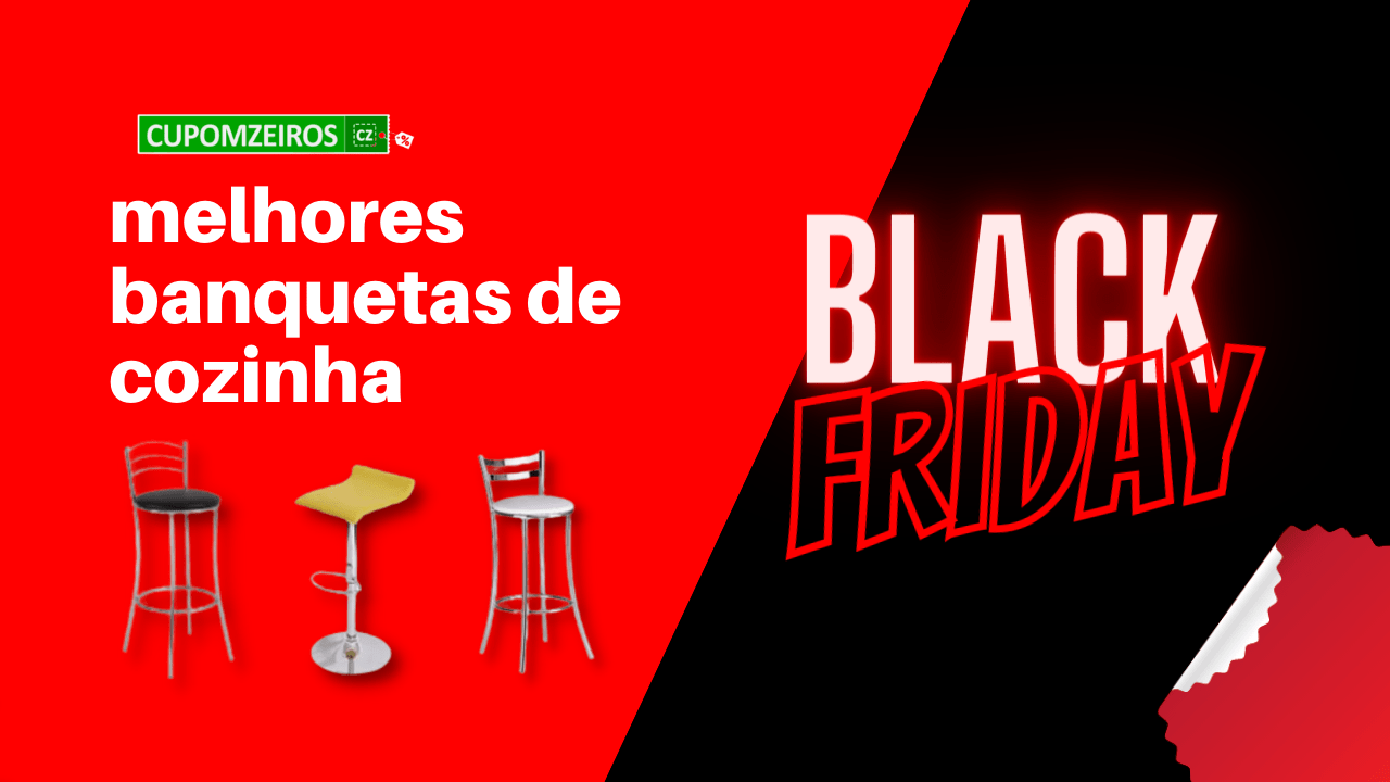 Banqueta de Cozinha na Black Friday: TOP 5 Ofertas!