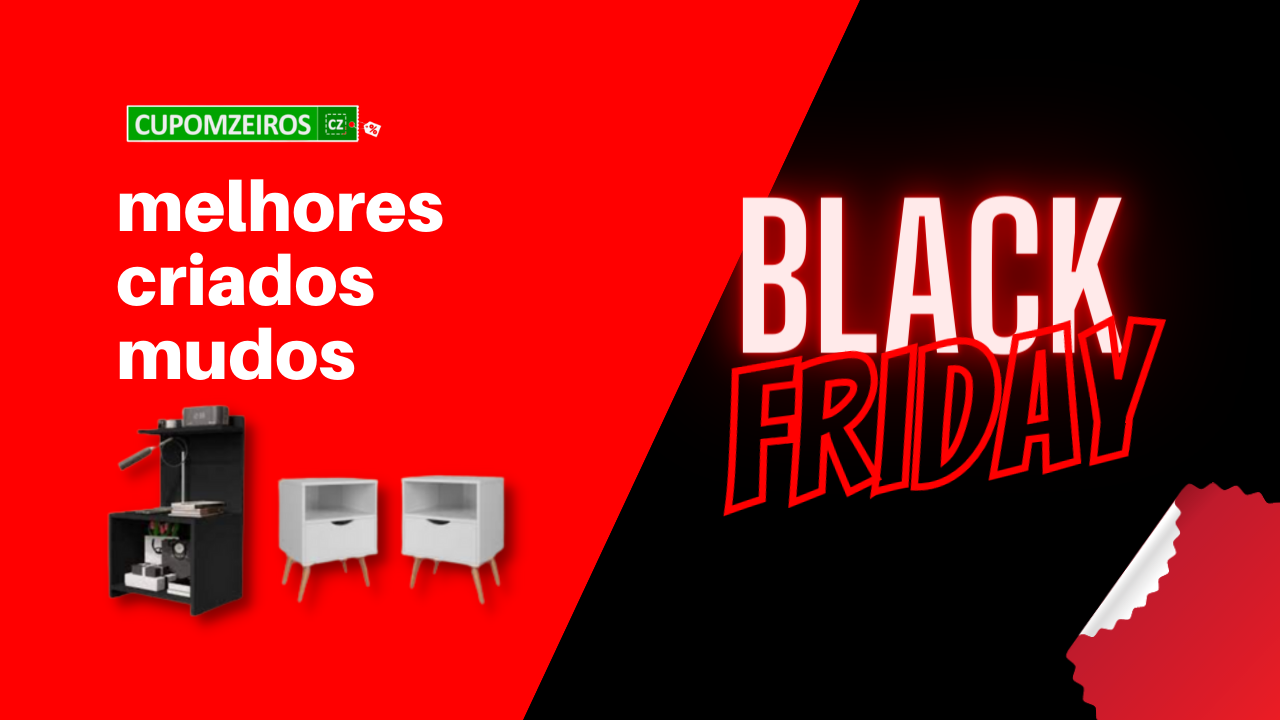 Criado Mudo Black Friday: 5 Ofertas Imperdíveis!