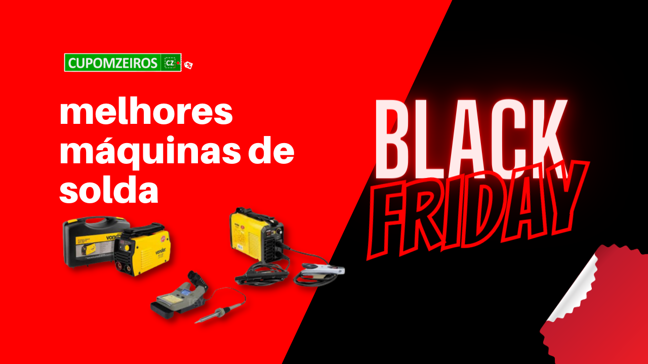 Máquinas de Solda Black Friday: TOP 5 Ofertas