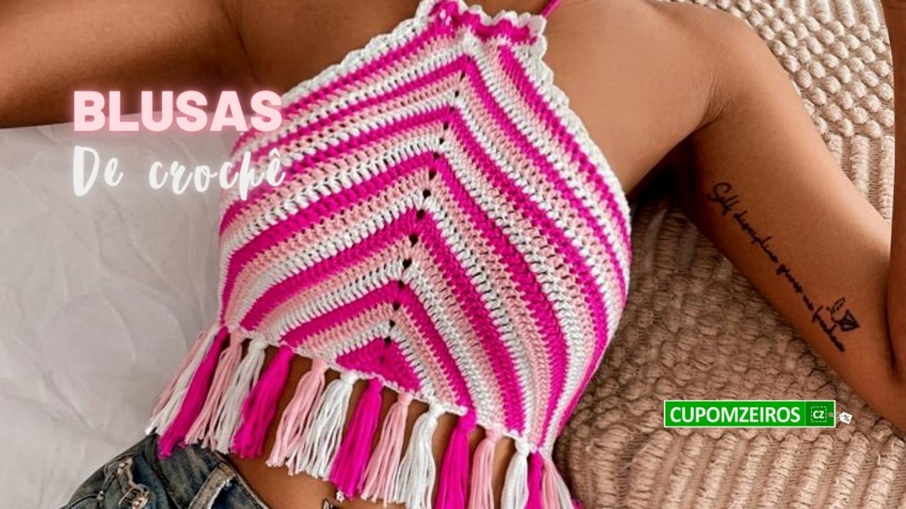 Blusas de Crochê Femininas: 15 Looks Lindos e Modernos!