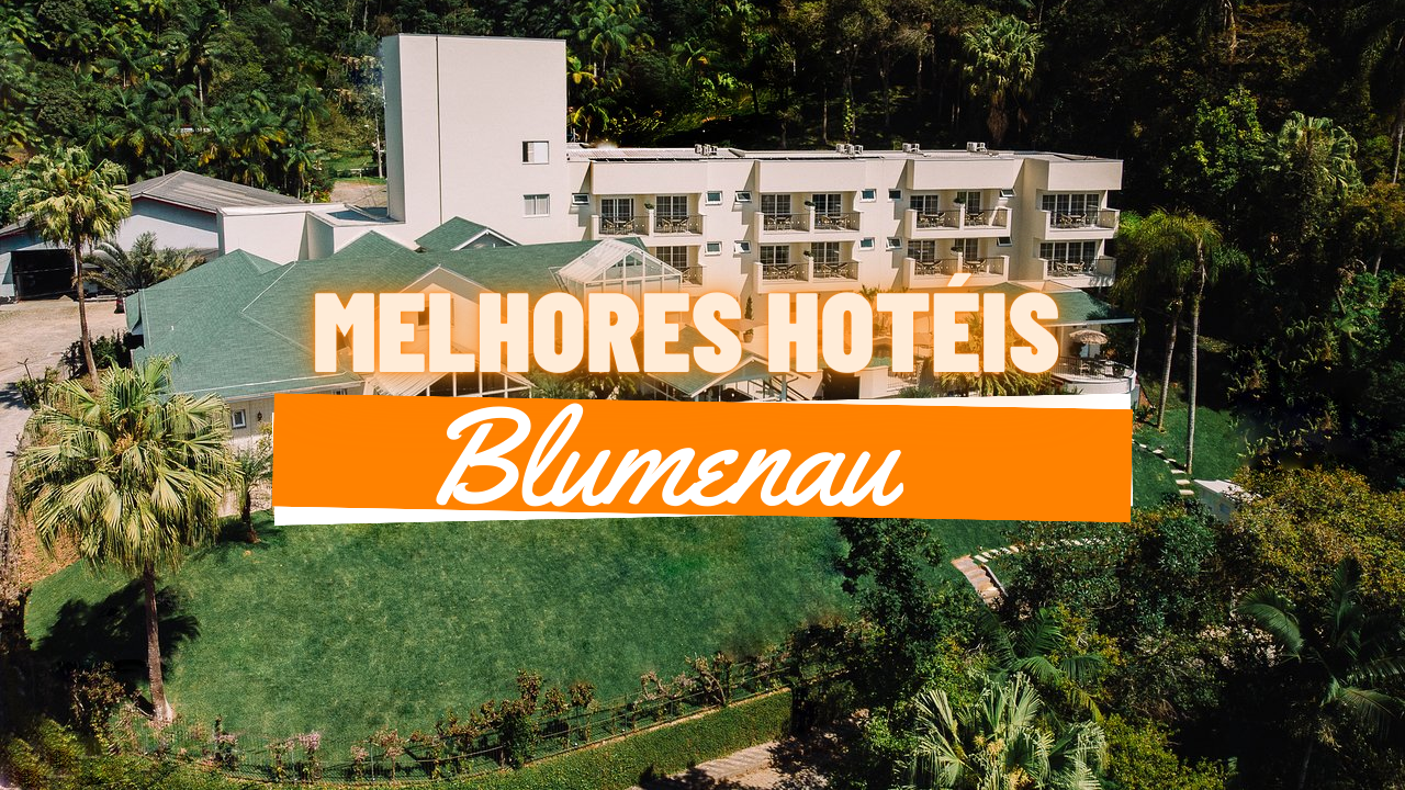 Melhores hotéis em Blumenau