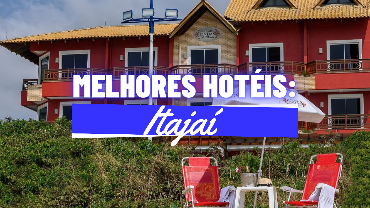 Melhores hotéis em Itajaí