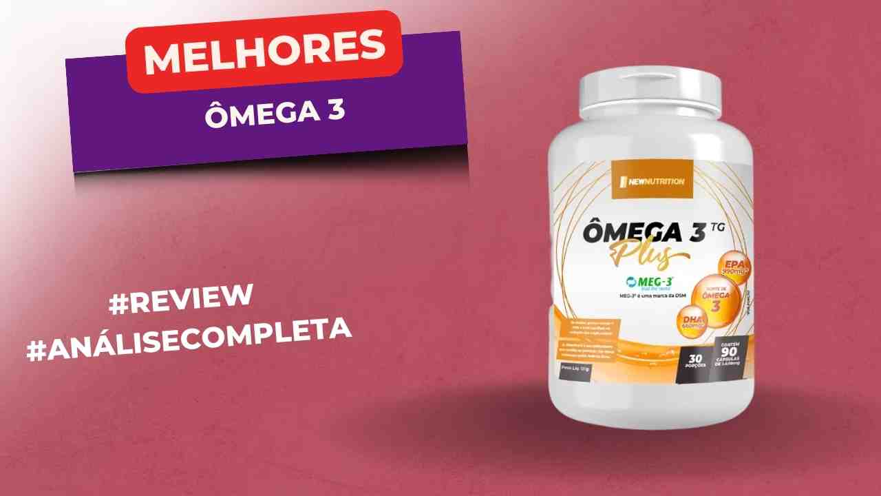 TOP 7 Melhores Ômega 3 À Venda Conheça! 2024