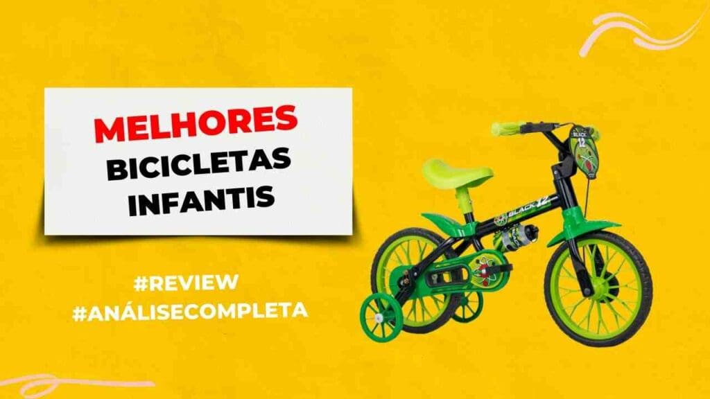 Melhores Bicicletas Infantis