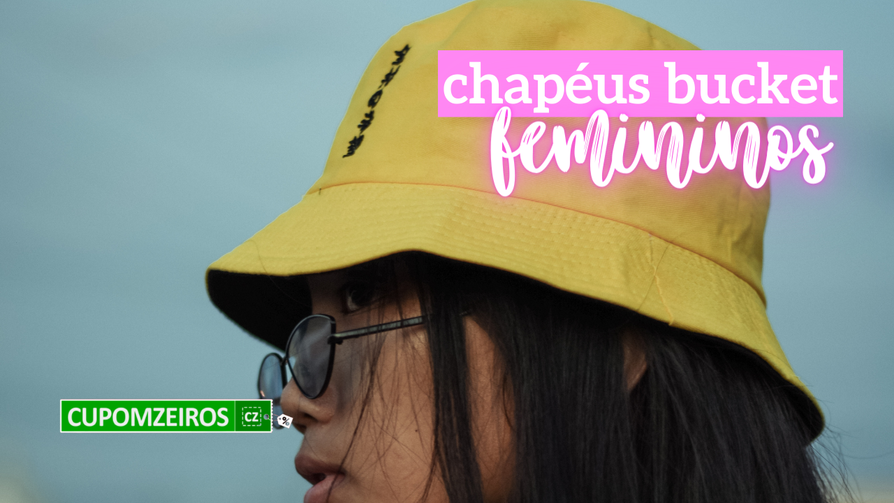 Chapéus Bucket Femininos: 10 Lindas Opções Para Você!
