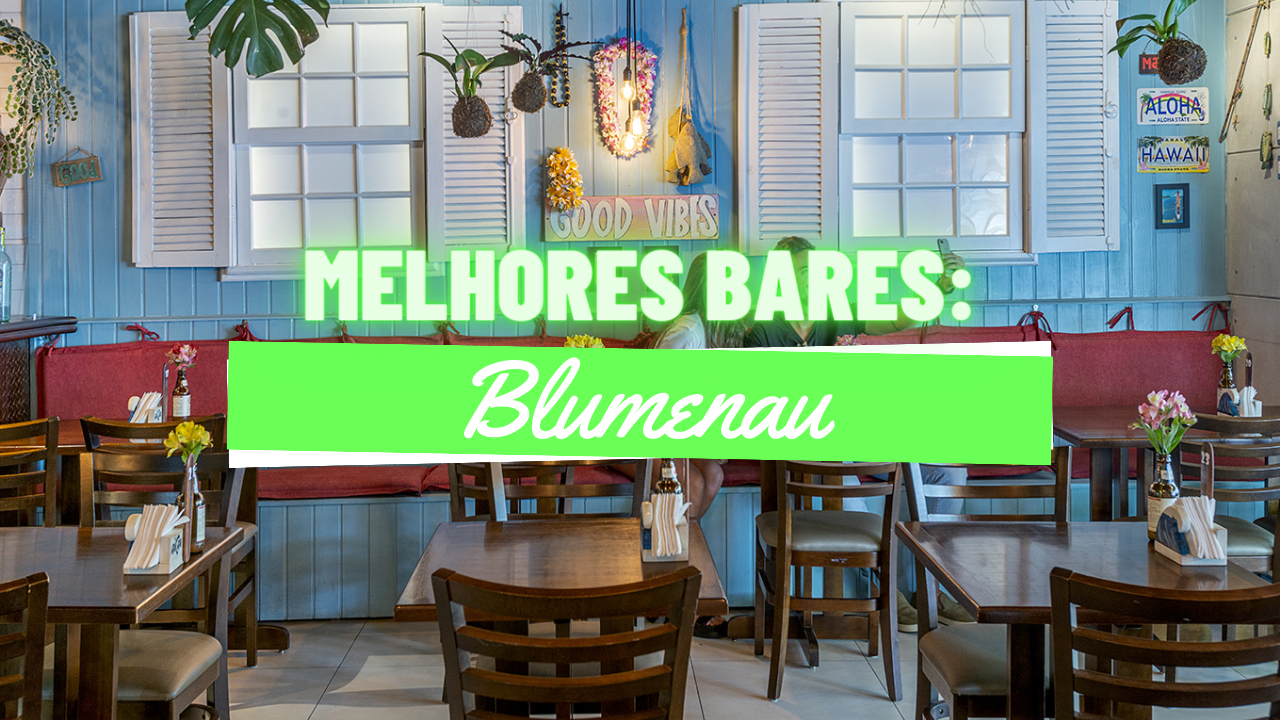 Melhores Bares em Blumenau