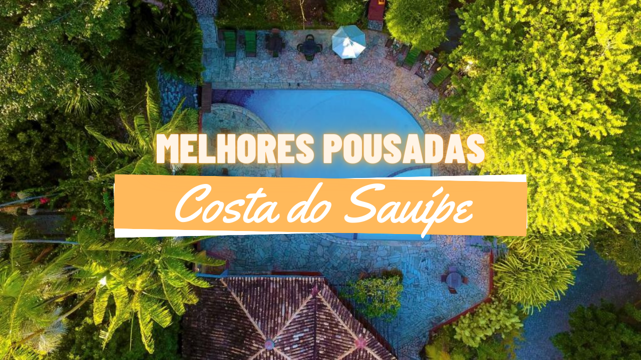 Melhores Pousadas da Costa do Sauípe