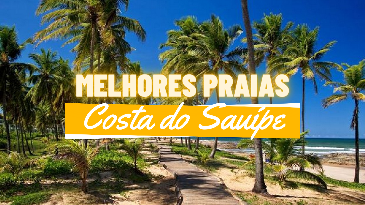 Melhores Praias de Costa do Sauípe