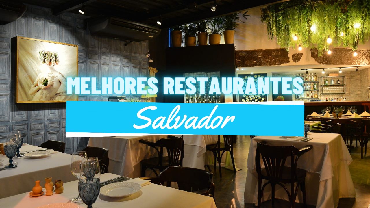 Melhores Restaurantes de Salvador