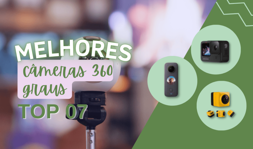 Top 7: Melhores Câmeras 360 Graus À Venda!