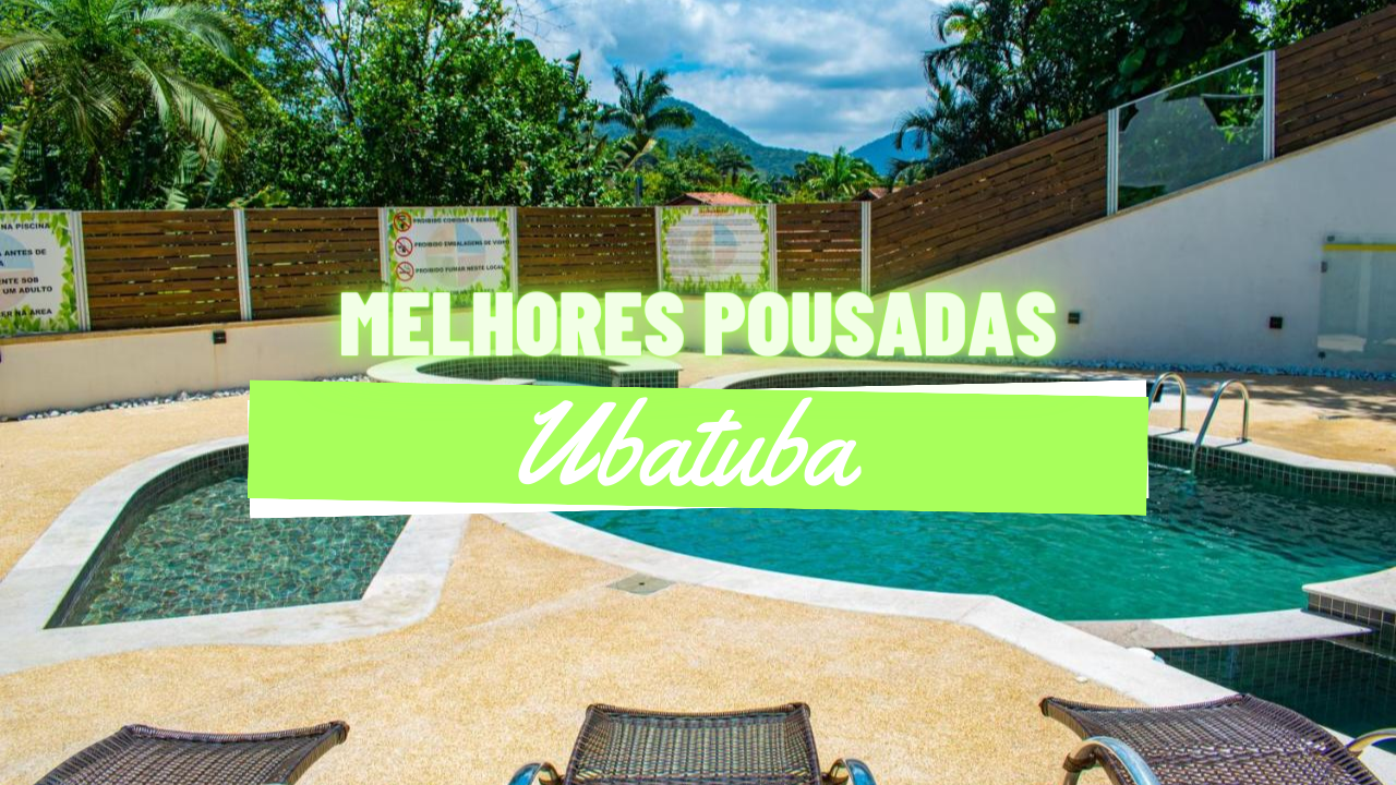 melhores pousadas em Ubatuba