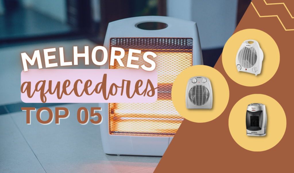 TOP 5: Melhores Aquecedores! Apenas Escolhas Inteligentes!