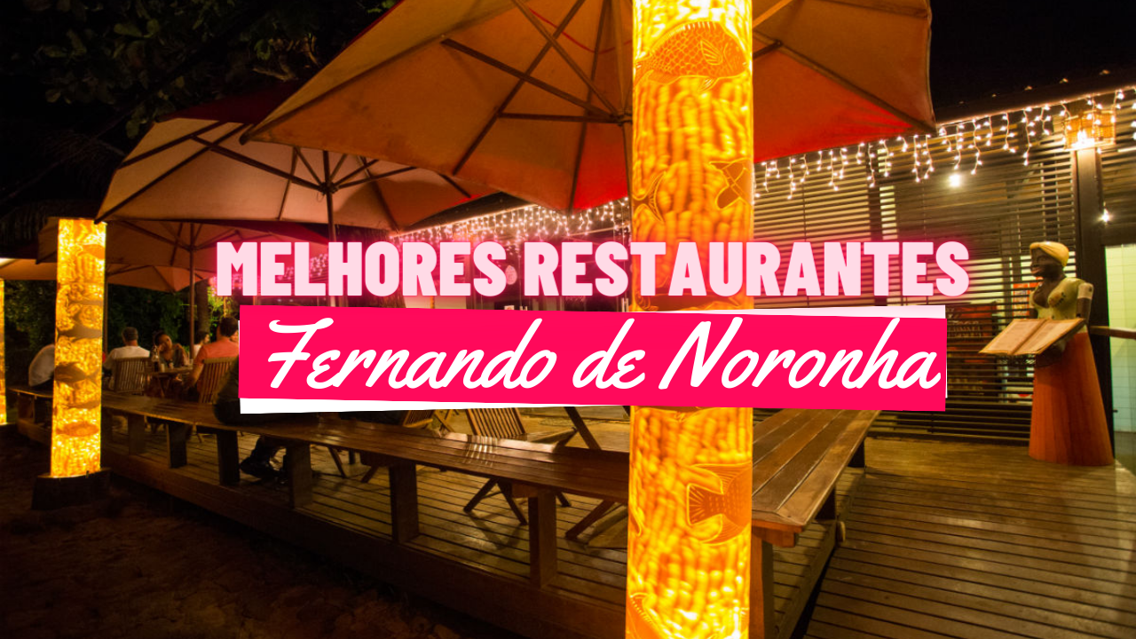 Melhores Restaurantes em Fernando de Noronha