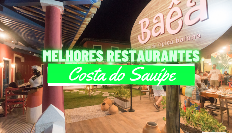 Melhores Restaurantes na Costa do Sauípe