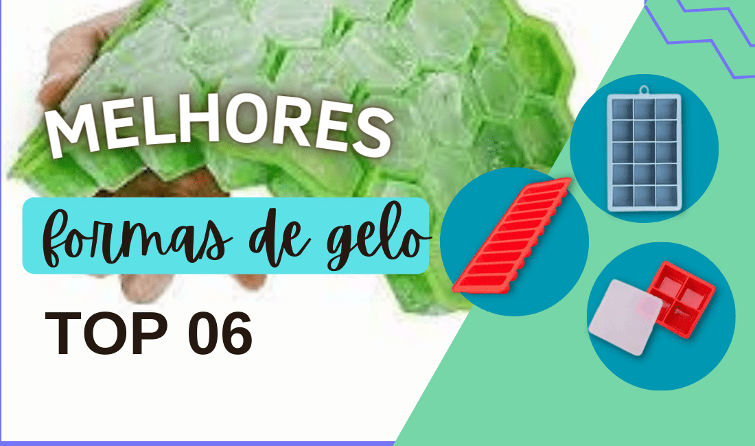 TOP 6: Melhores Formas de Gelo Para a Sua Cozinha!