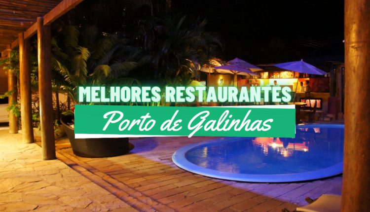 restaurantes em Porto de Galinhas