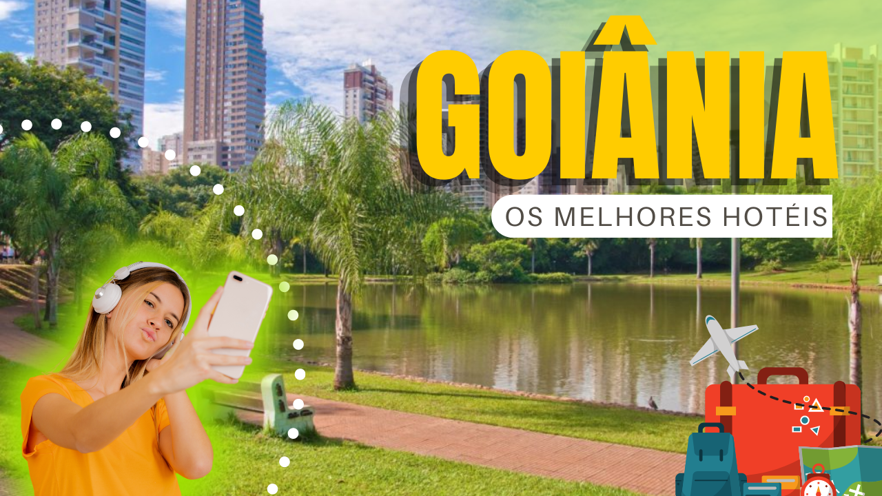 7 Melhores Hotéis em Goiânia: Confira a Lista!