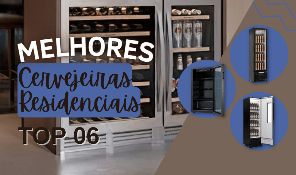 Top 5: Melhores Cervejeiras Residenciais! Confira A Lista!