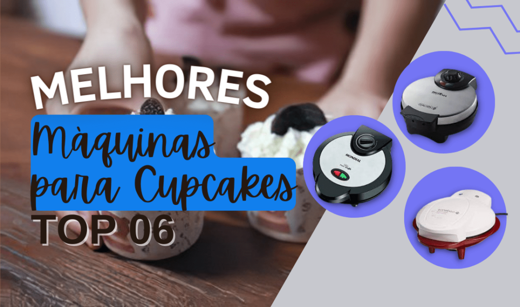 Top 5: Melhores Máquinas Para Cupcake Do Mercado! Confira!