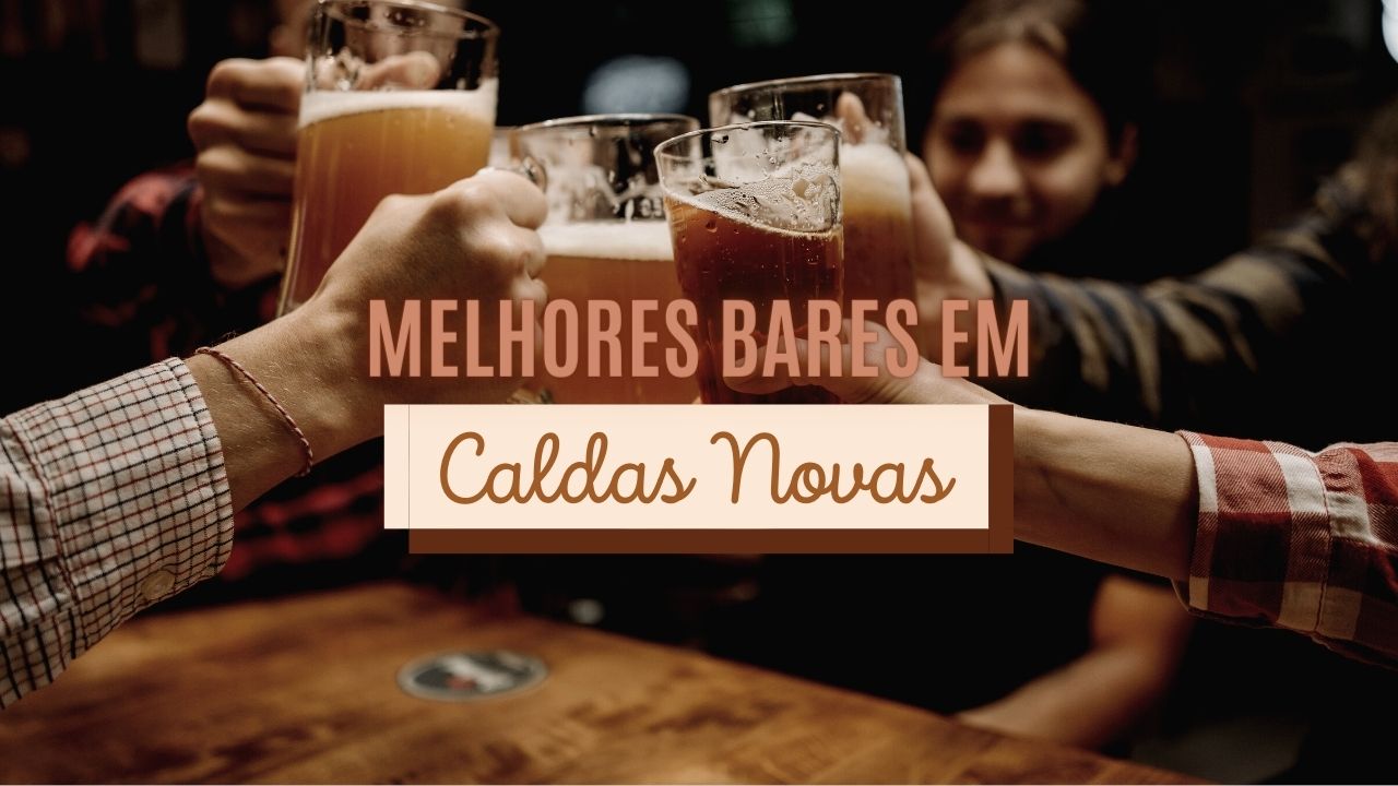 Melhores Bares em Caldas Novas