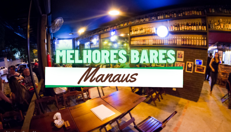 Melhores Bares em Manaus