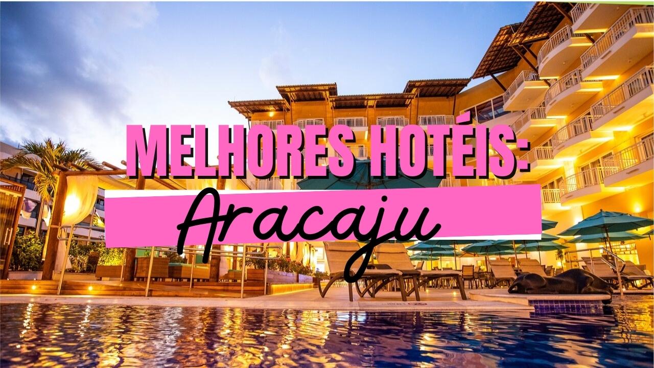 melhores hotéis em Aracaju