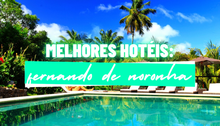 Melhores-Hoteis-em-Fernando-de-Noronha