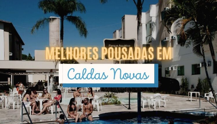 Melhores Pousadas em Caldas Novas