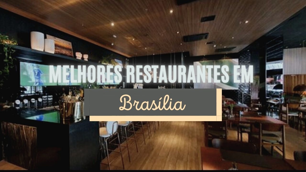 Melhores Restaurantes em Brasília
