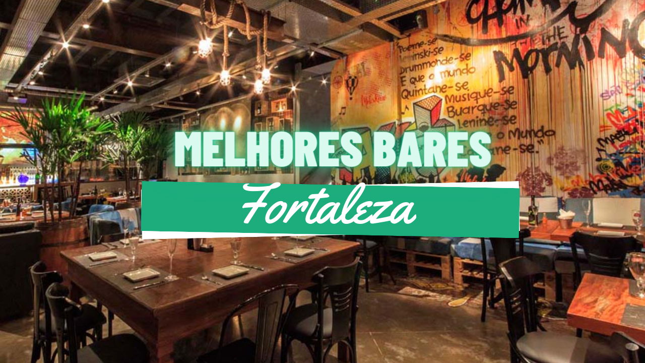 Melhores bares em Fortaleza