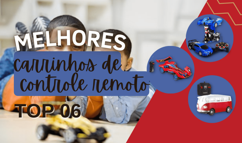 Top 5 Carrinhos De Controle Remoto: Os Mais Recomendados! Top 5 Carrinhos De Controle Remoto: Os Mais Recomendados!