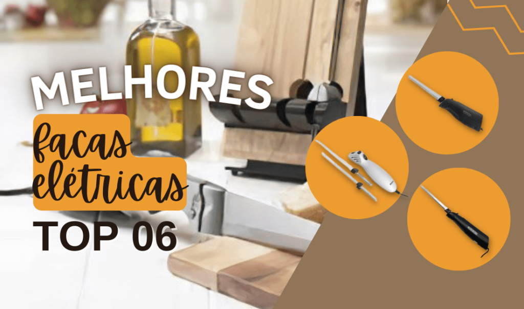 TOP 5: Melhores Facas Elétricas Do Mercado para sua Cozinha! Confira!