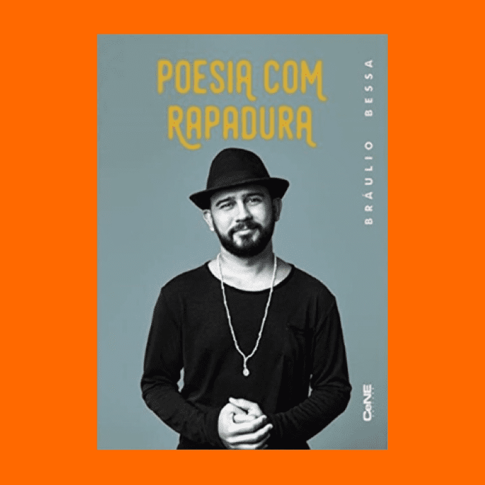 Poesia Com Rapadura - Bráulio Bessa