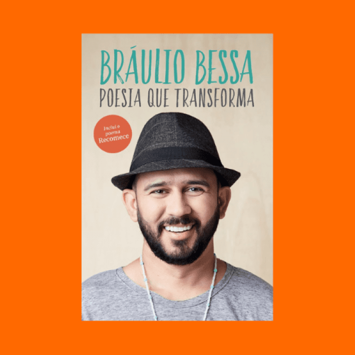 Poesia Que Transforma - Bráulio Bessa