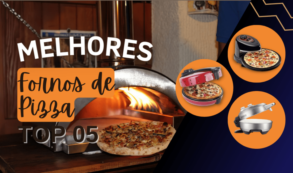 Top 5: Melhores Fornos De Pizza Do Mercado! Confira Nossa Lista!