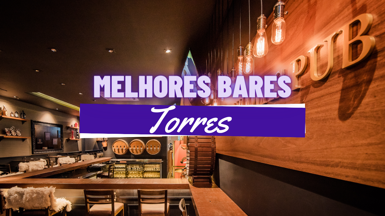melhores bares em Torres