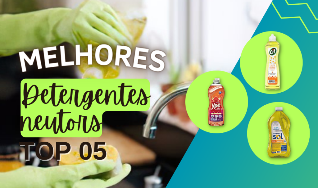 Imagem Com Top 6: Os Melhores Detergentes Neutros Do Mercado. Confira!