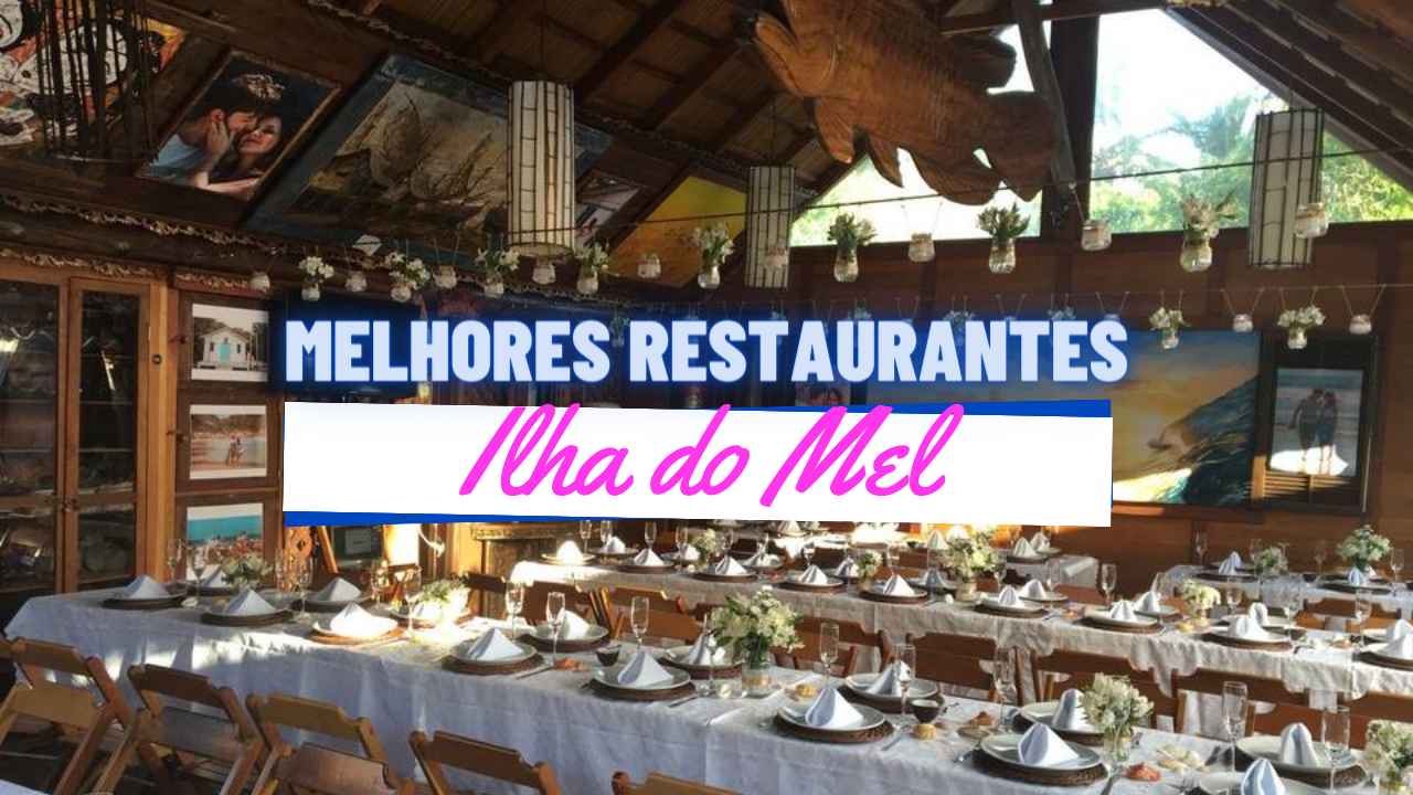 Melhores Restaurantes em Ilha do Mel