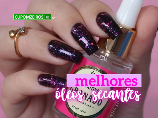 Melhores Óleos Secantes de Unhas