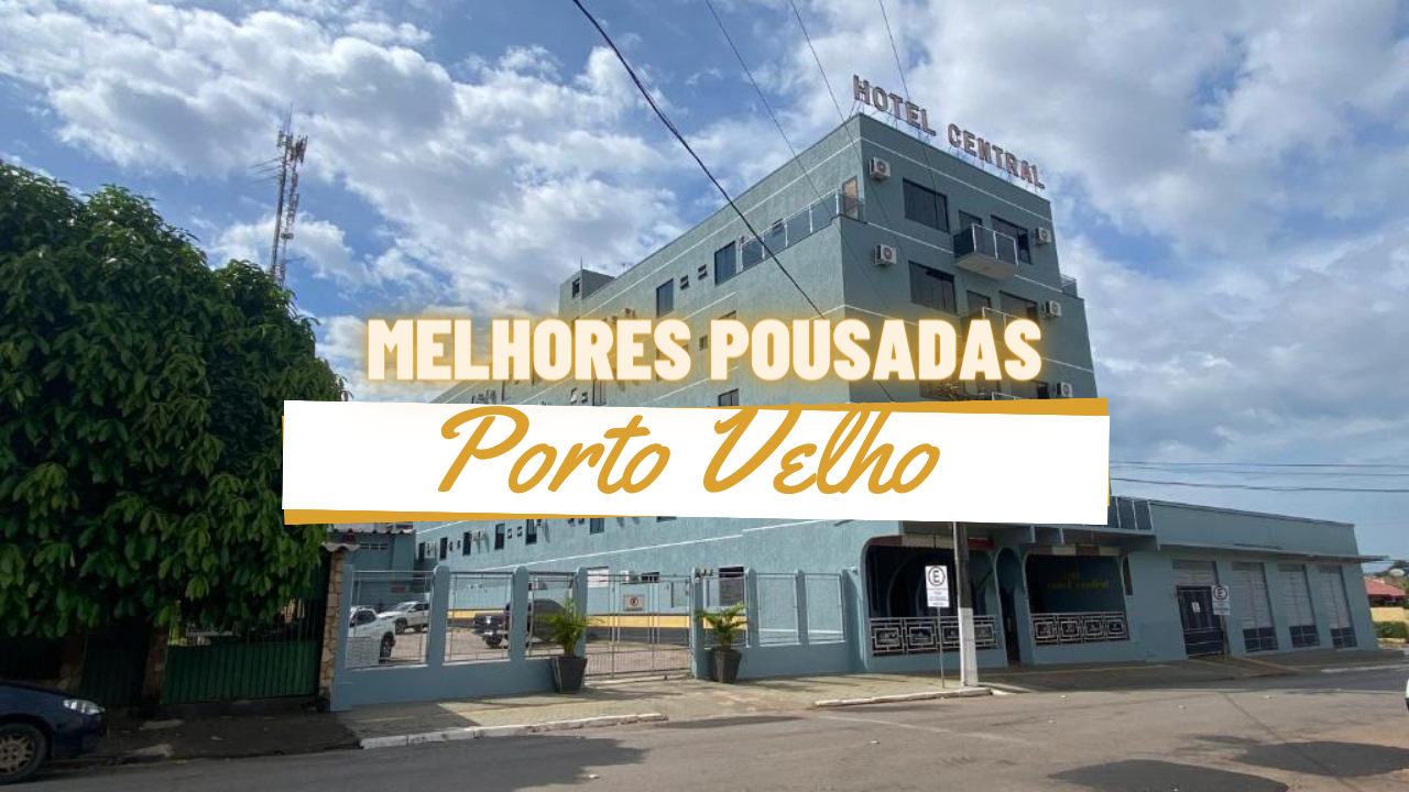 Melhores pousadas em Porto Velho