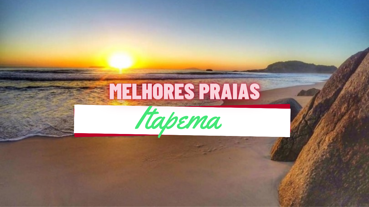 Melhores Praias em Itapema