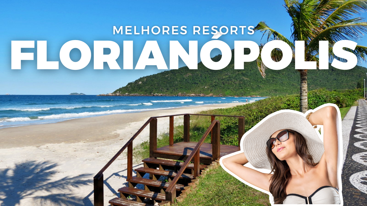 Melhores resorts em Florianópolis