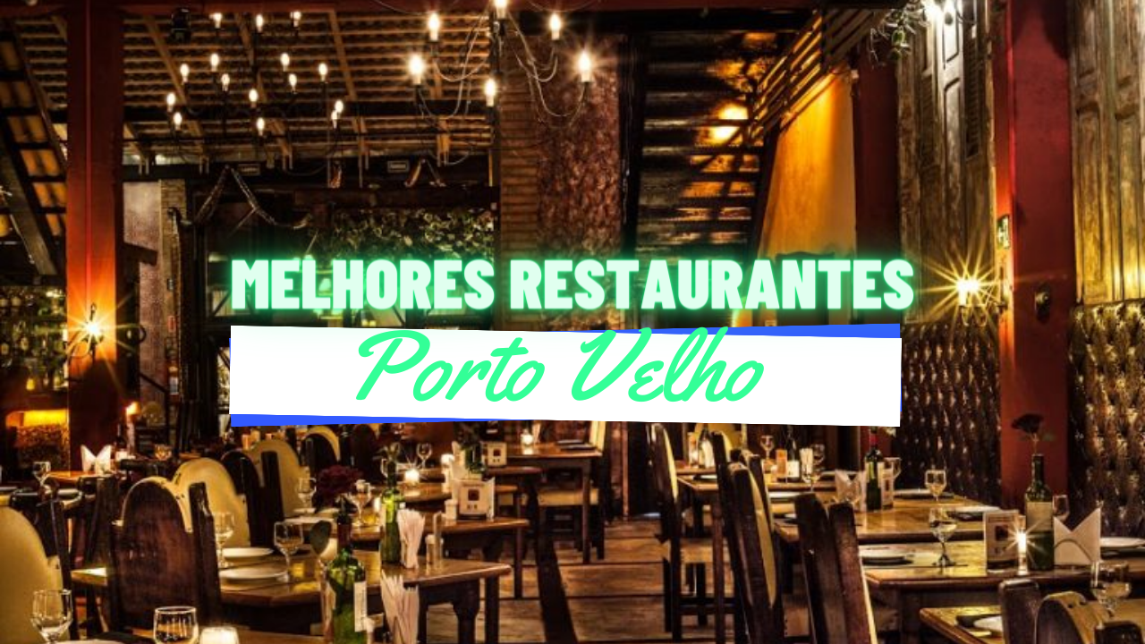 Melhores restaurantes em Porto Velho