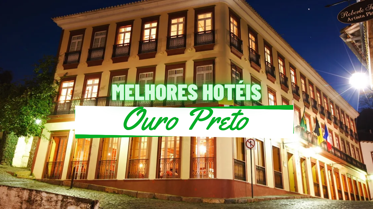 melhores hotéis em Ouro Preto