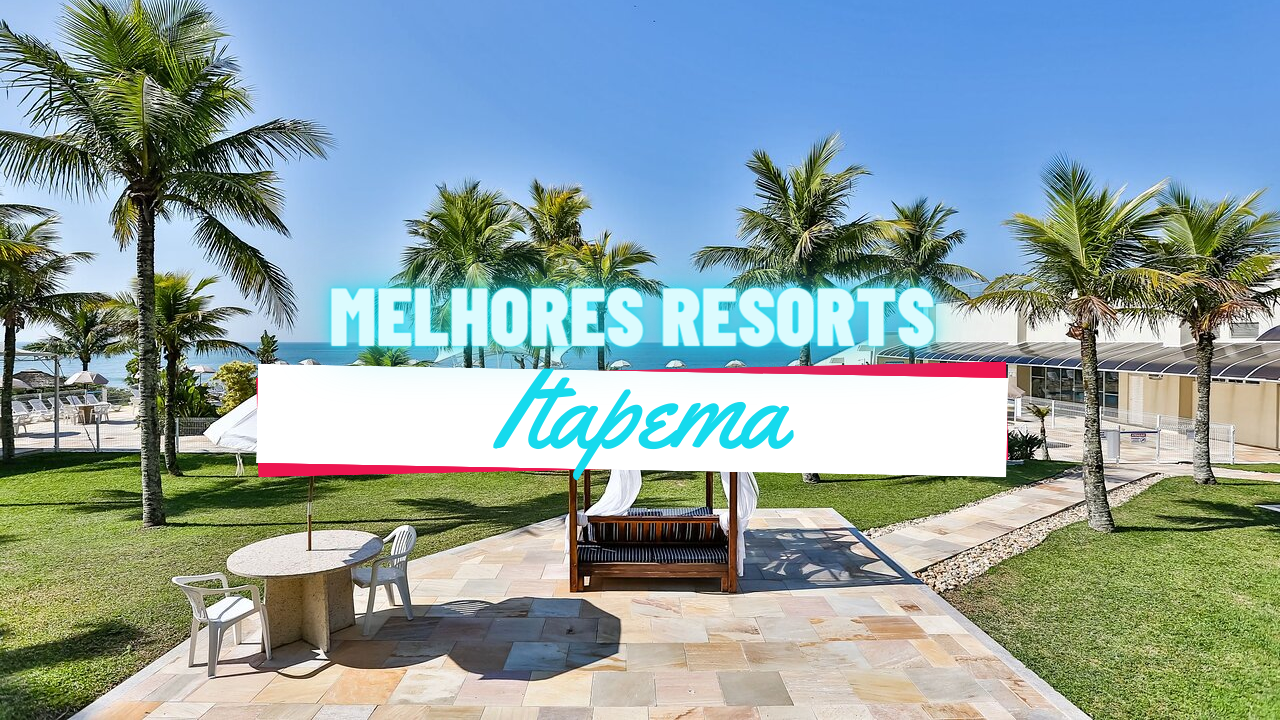 melhores resorts em Itapema