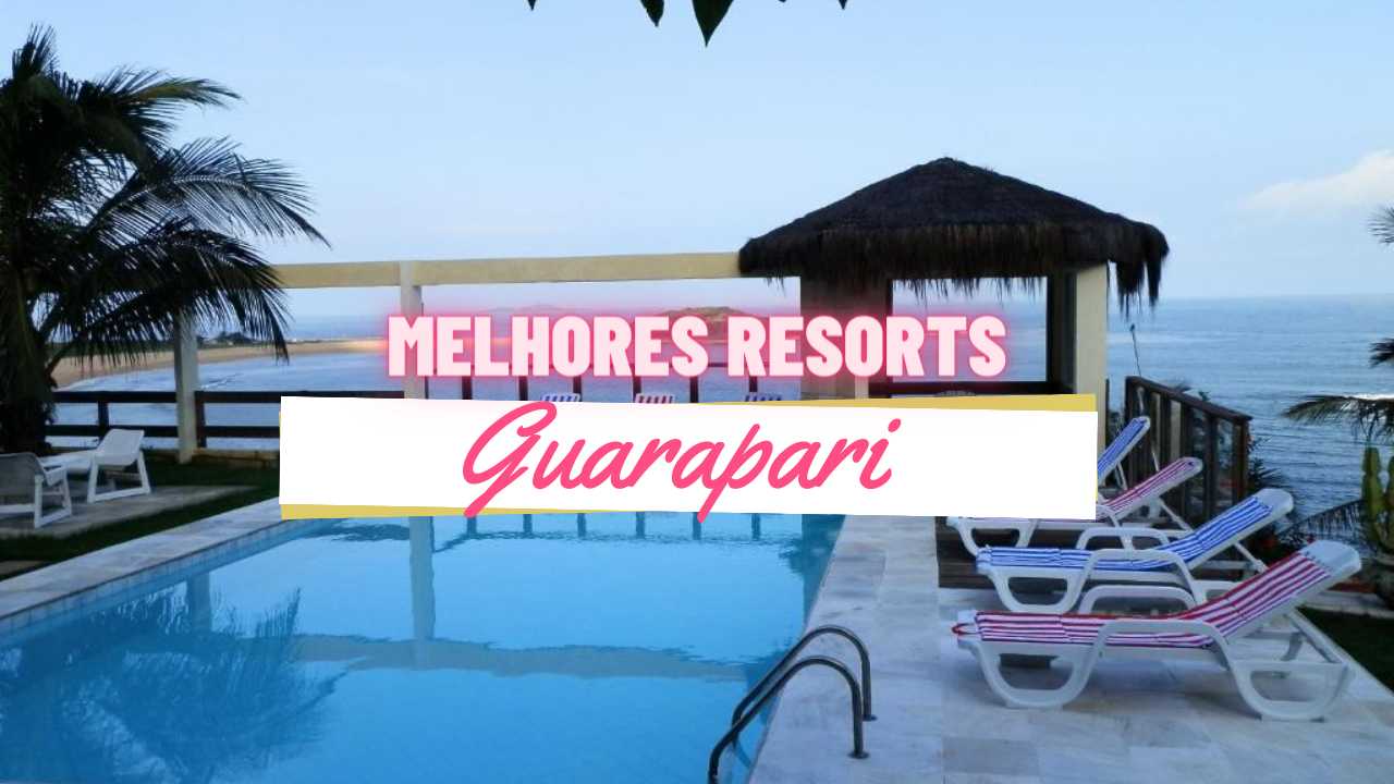 melhores resorts em guarapari