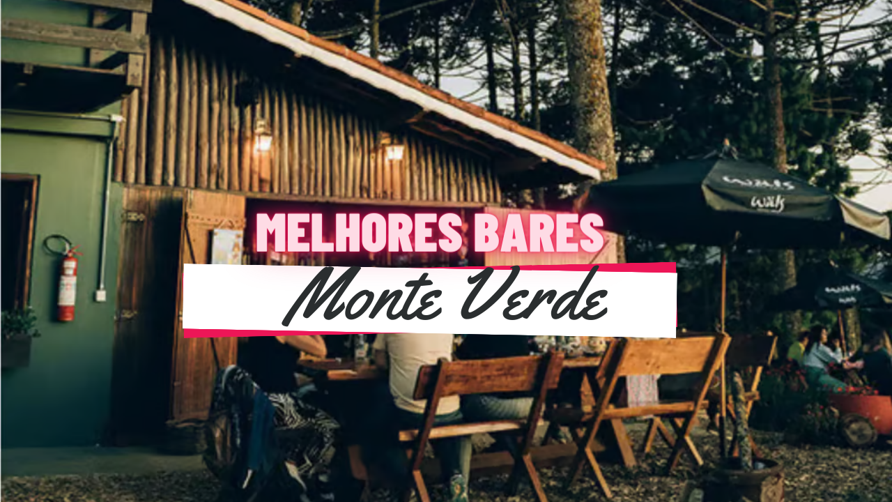 Melhores Bares em Monte Verde