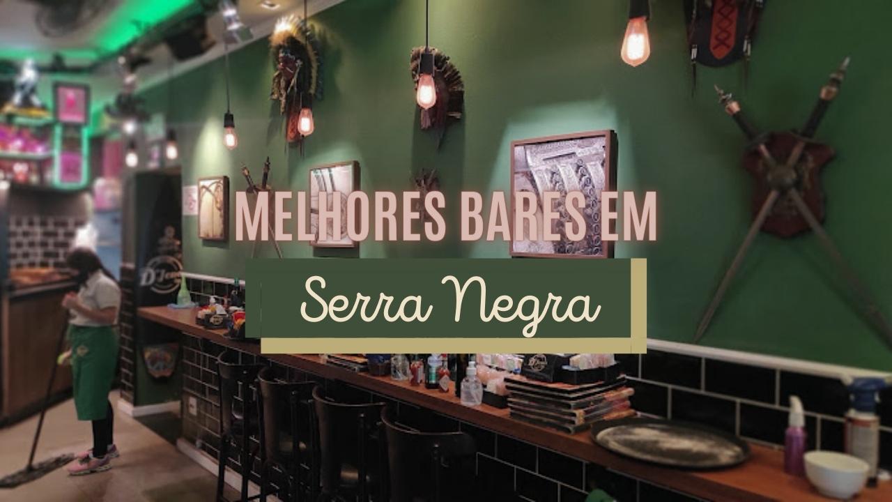 Melhores Bares em Serra Negra - SP