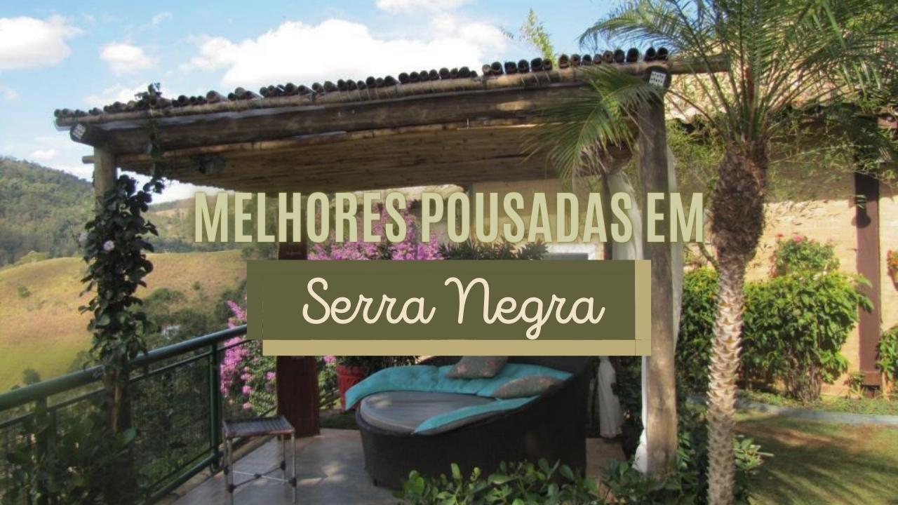 Melhores Pousadas em Serra Negra - SP